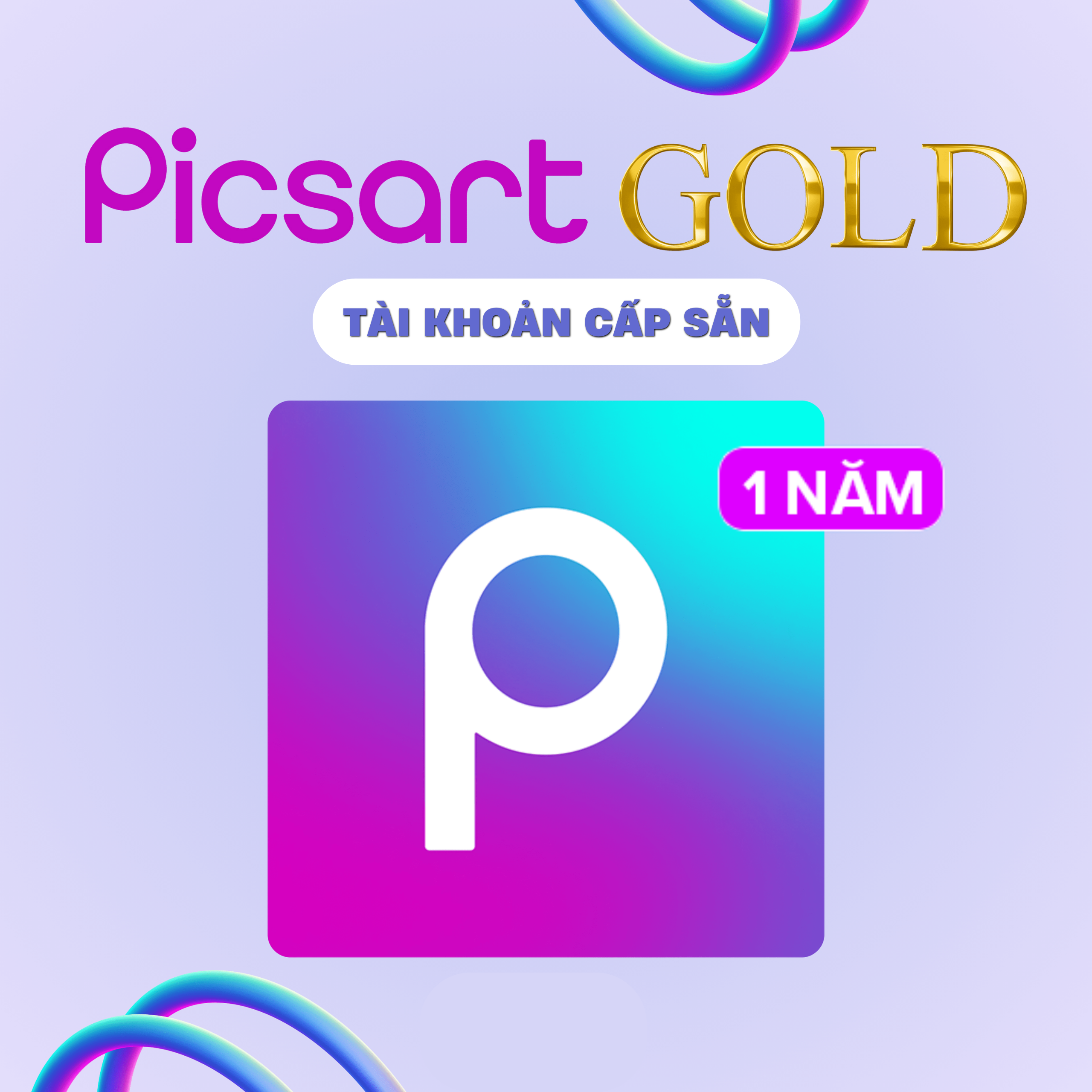 Picsart Gold Chính Hãng - Tài Khoản Cấp Sẵn - 12 THÁNG